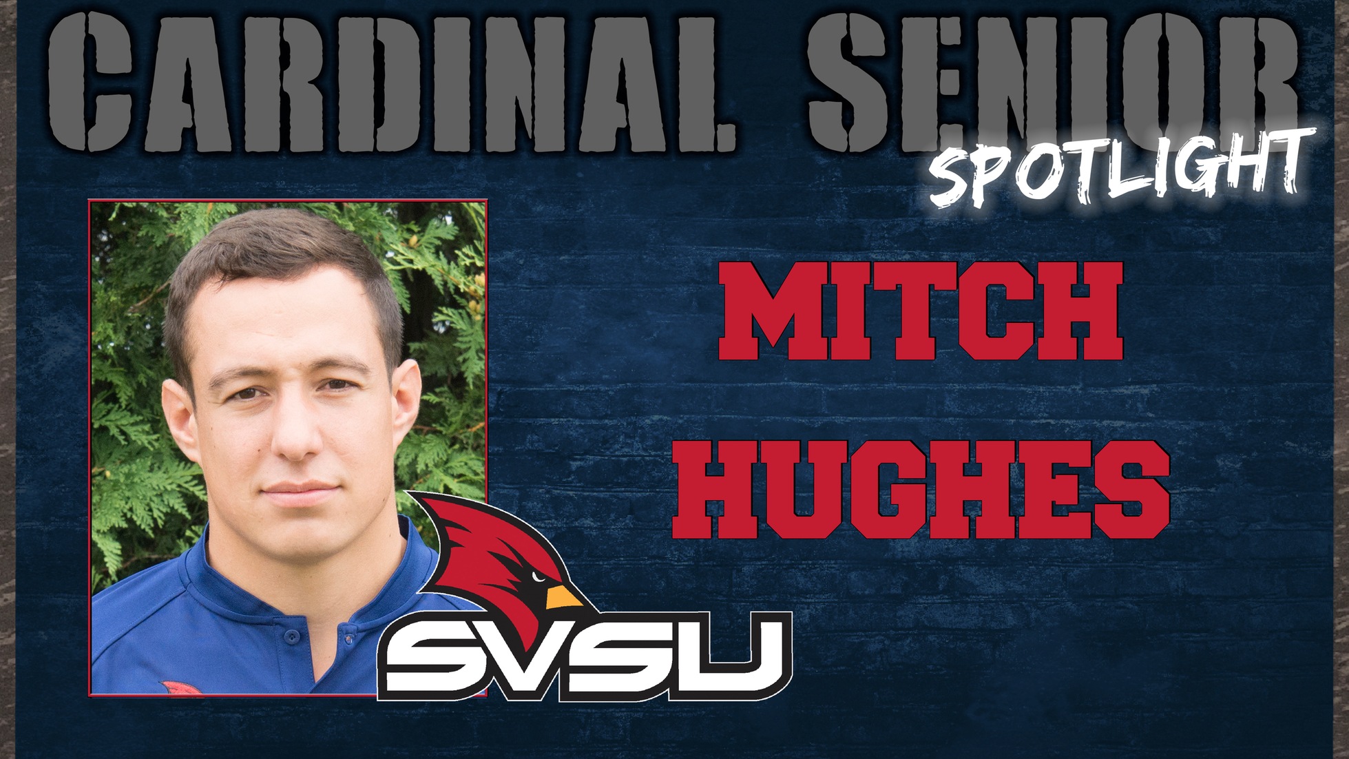 SVSU Cardinal Senior Spotlight - Mitch Hughes
