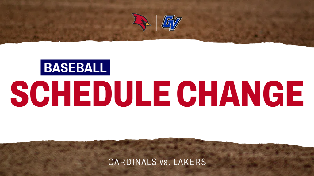 Baseball Schedule Changes Against Grand Valley