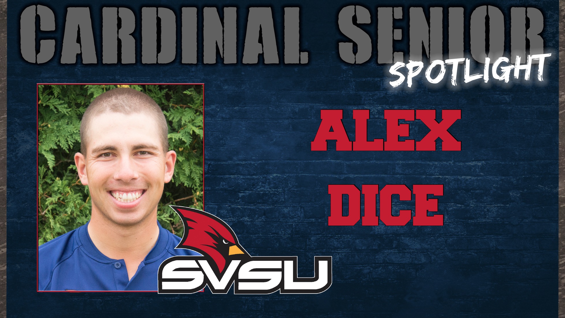 SVSU Cardinal Senior Spotlight - Alex Dice