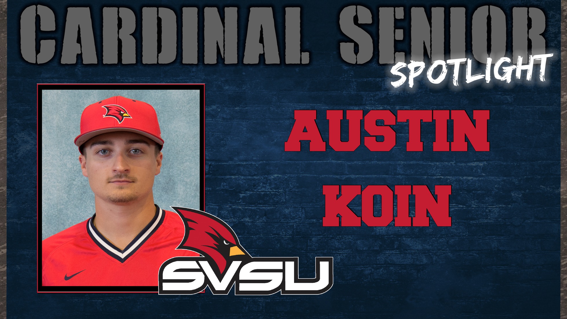 SVSU Cardinal Senior Spotlight - Austin Koin