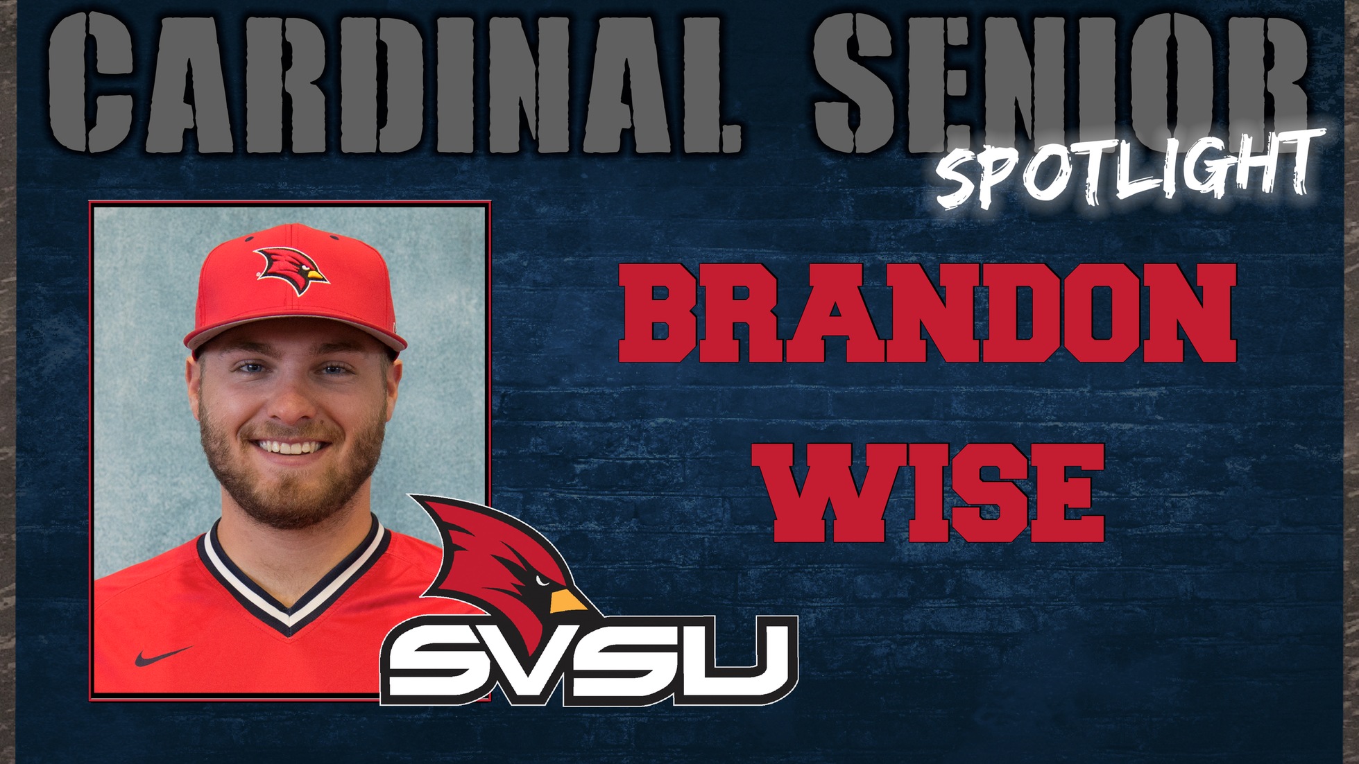 SVSU Cardinal Senior Spotlight - Brandon Wise