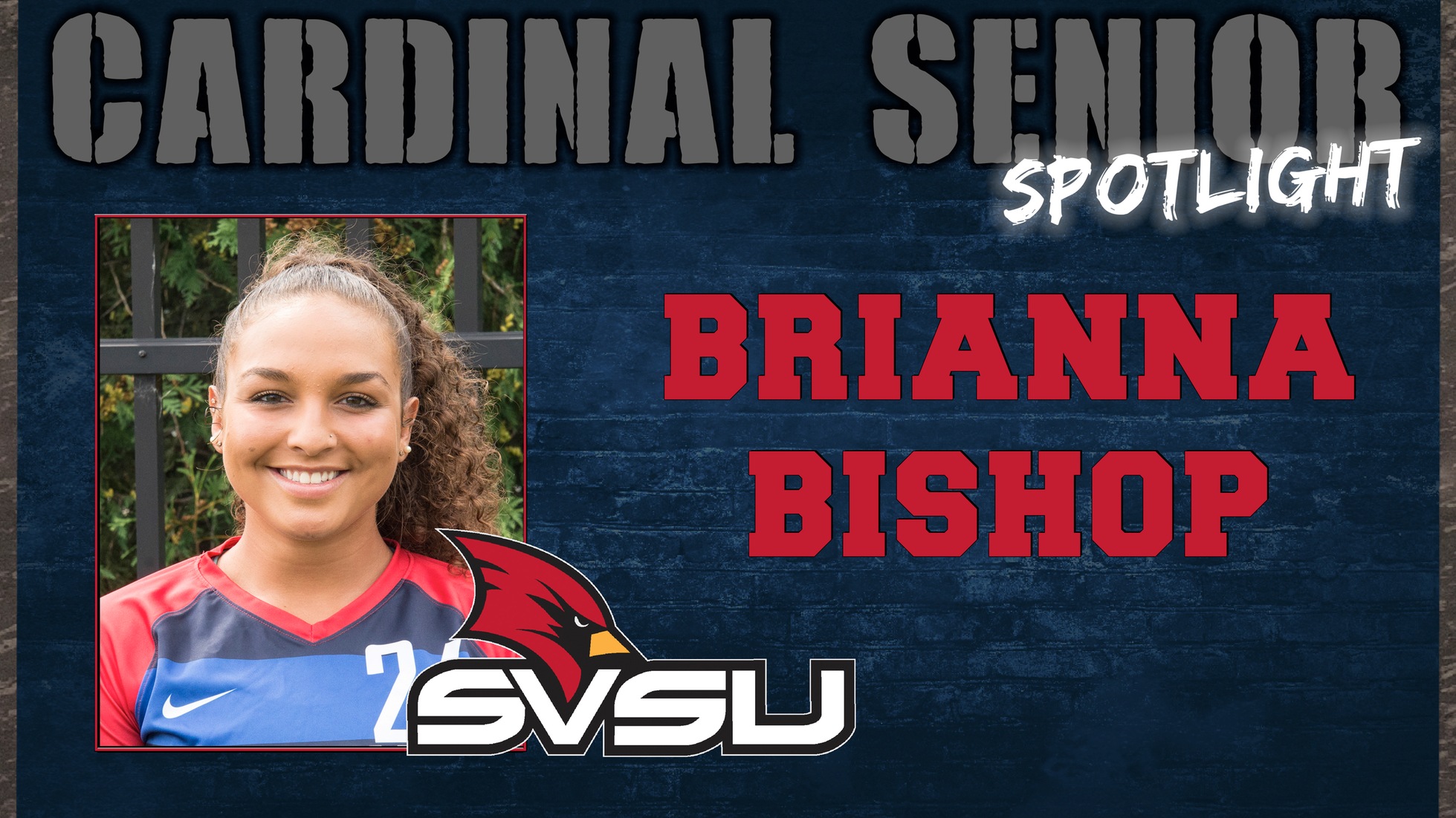 SVSU Cardinal Senior Spotlight - Brianna Bishop