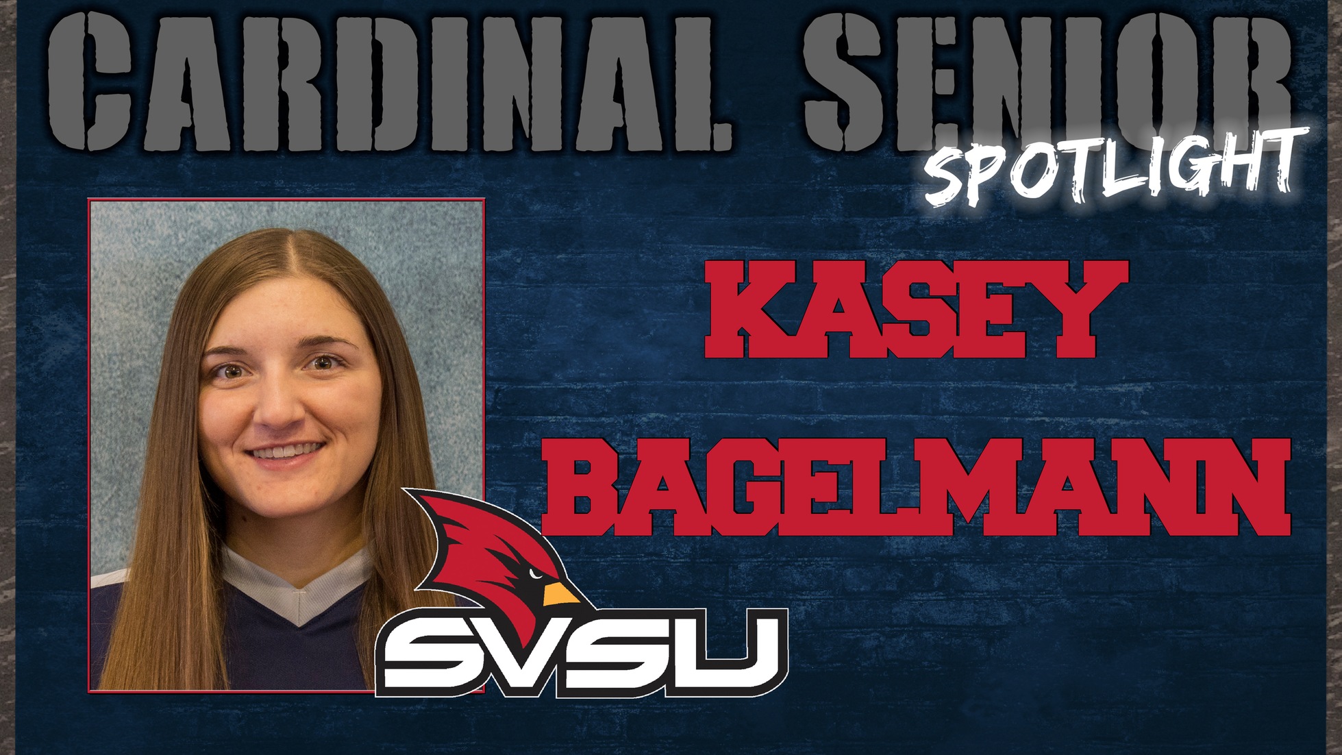 SVSU Cardinal Senior Spotlight - Kasey Bagelmann