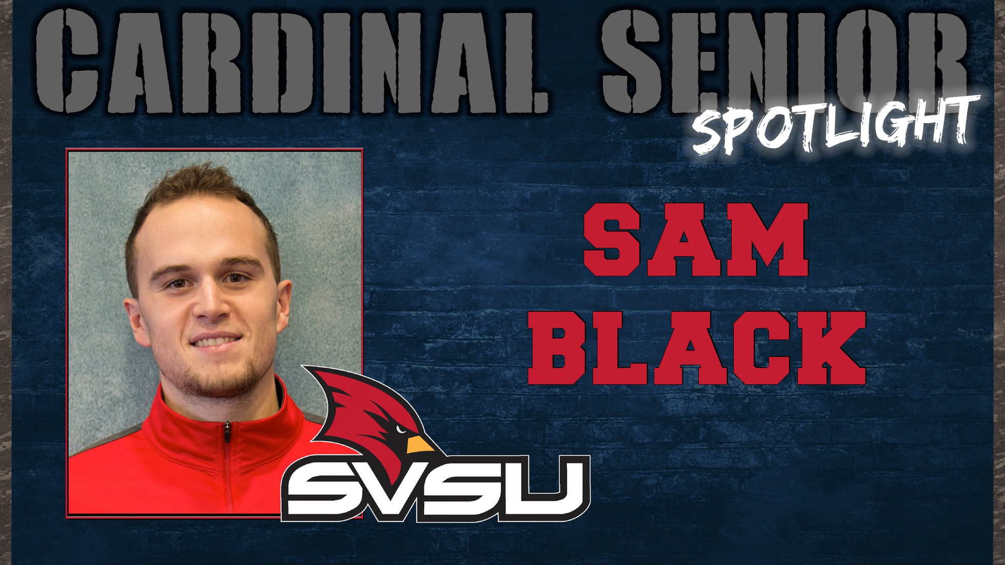 SVSU Cardinal Senior Spotlight - Sam Black