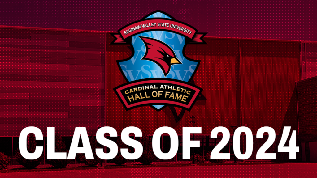 Saginaw Valley State University Athletics Announces 2024 Hall of Fame Class