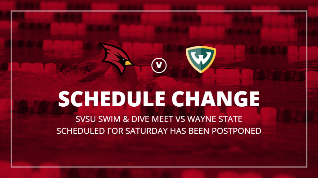 SVSU Swim & Dive Home Meet Versus Wayne State Postponed